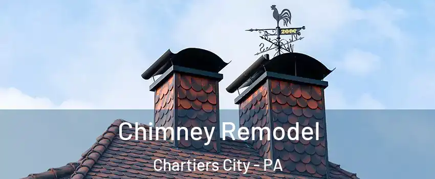 Chimney Remodel Chartiers City - PA