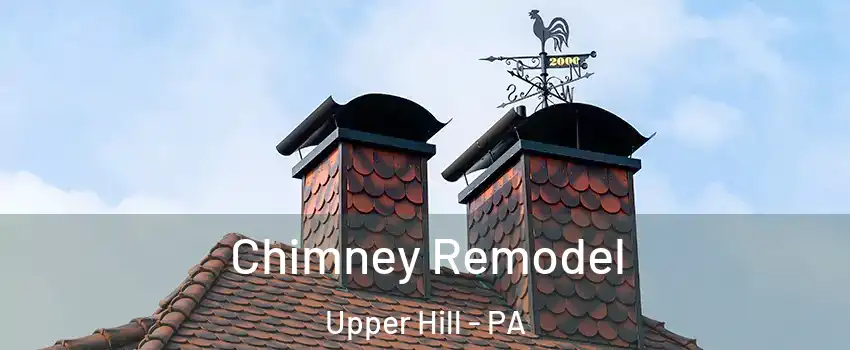 Chimney Remodel Upper Hill - PA