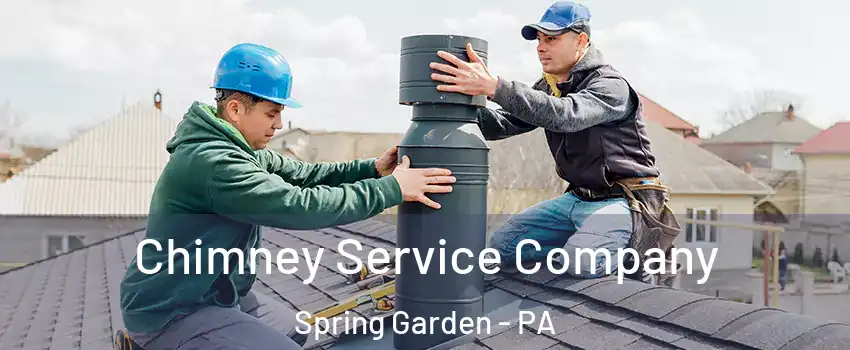 Chimney Service Company Spring Garden - PA