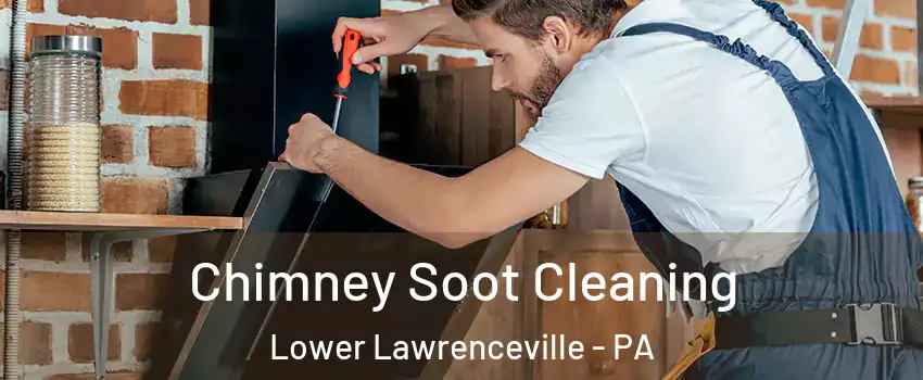 Chimney Soot Cleaning Lower Lawrenceville - PA