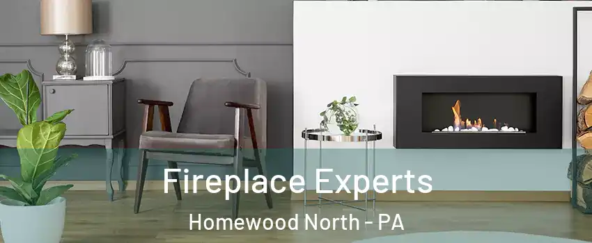 Fireplace Experts Homewood North - PA