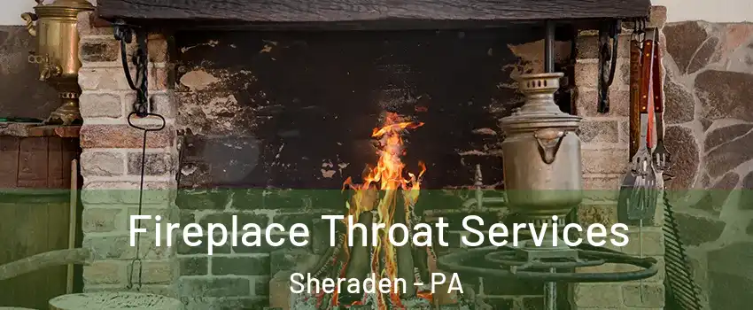 Fireplace Throat Services Sheraden - PA