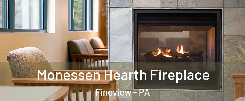 Monessen Hearth Fireplace Fineview - PA