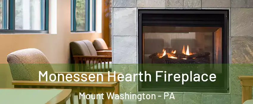 Monessen Hearth Fireplace Mount Washington - PA