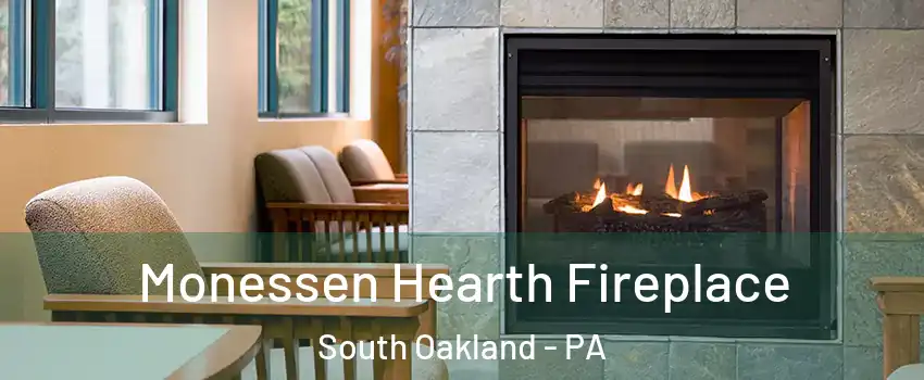 Monessen Hearth Fireplace South Oakland - PA