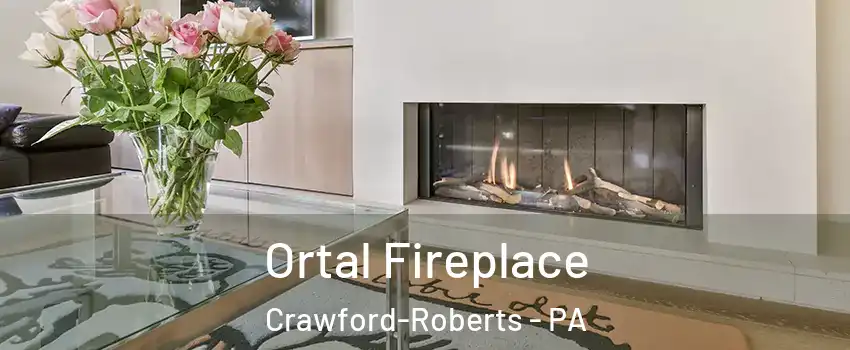 Ortal Fireplace Crawford-Roberts - PA