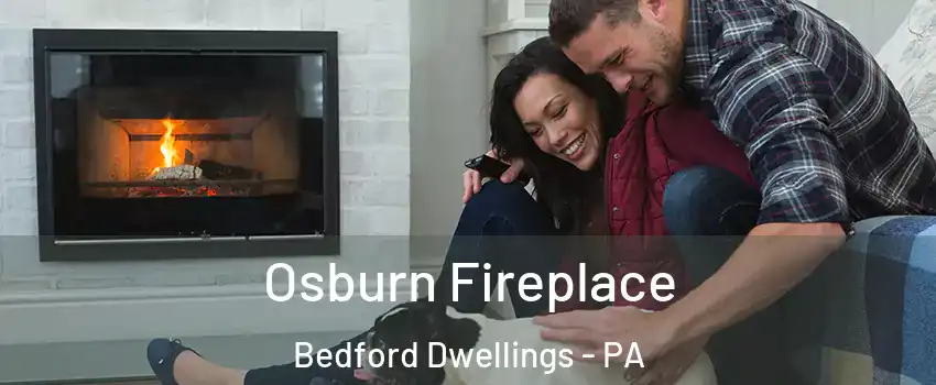 Osburn Fireplace Bedford Dwellings - PA