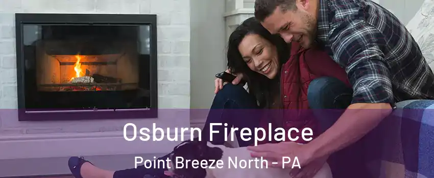 Osburn Fireplace Point Breeze North - PA