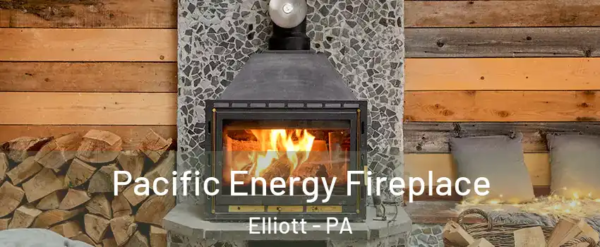 Pacific Energy Fireplace Elliott - PA