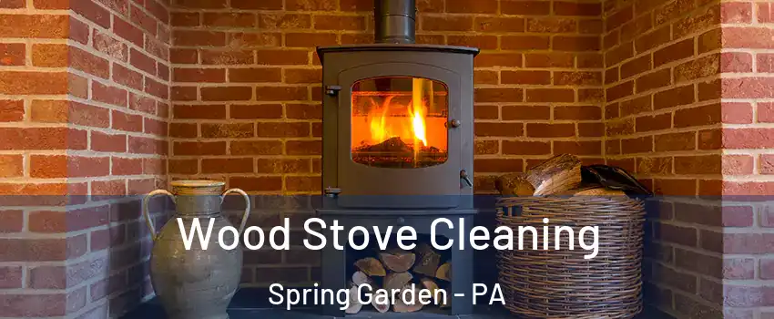 Wood Stove Cleaning Spring Garden - PA